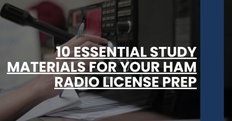 10 Essential Study Materials for Your Ham Radio License Prep Feature Image