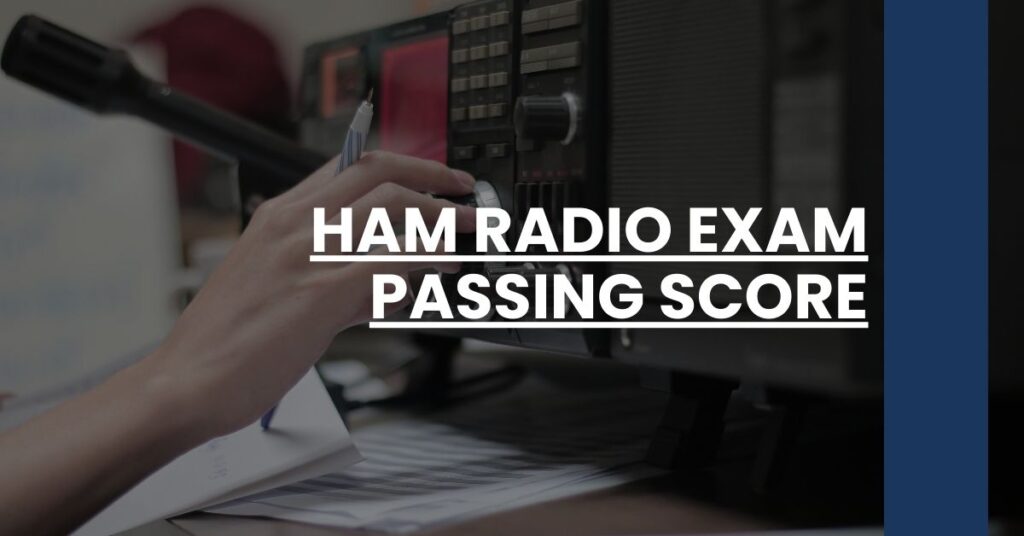 ham radio exam passing score Feature Image