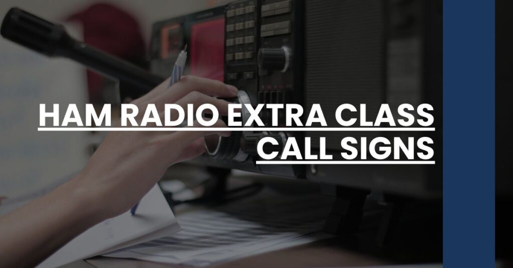 ham radio extra class call signs Feature Image