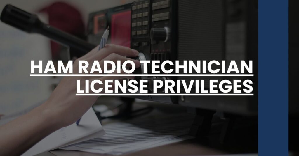 ham radio technician license privileges Feature Image