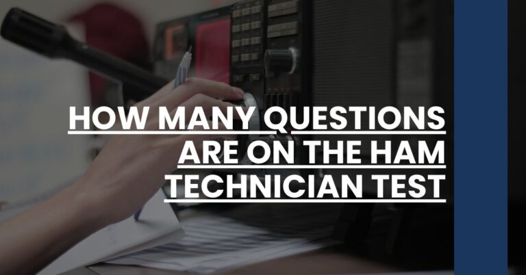 how many questions are on the ham technician test Feature Image