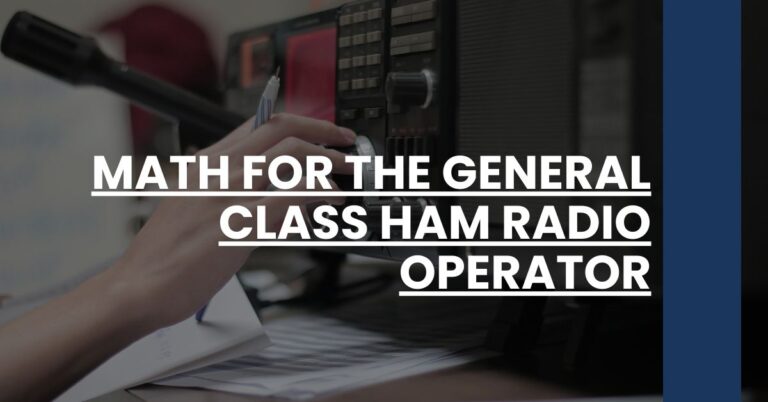 math for the general class ham radio operator Feature Image